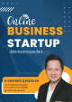 เริ่มต้นการเป็น Online Entrepreneurship แบบมืออาชีพ ต้องรู้อะไรบ้าง ?